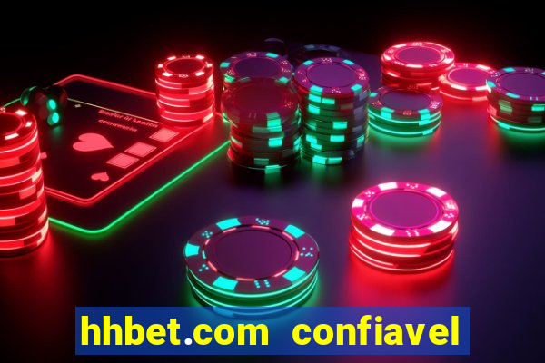 hhbet.com  confiavel